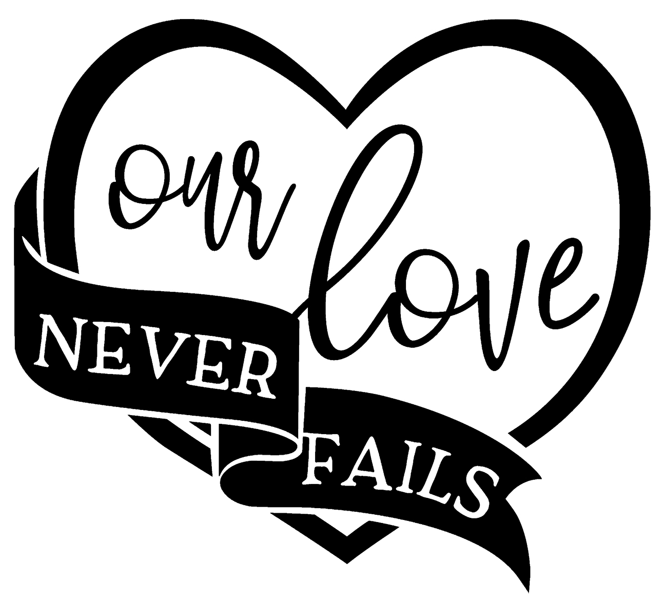 Our Love Never Fails Banner Heart Couple Relationship Marriage Wall Decals  for Walls Peel and Stick wall art murals Black Small 8 Inch 